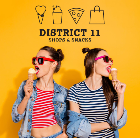 District 11: Shops &amp; Snacks